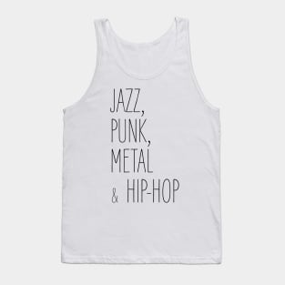 Jazz, Punk, Metal & Hip-Hop Tank Top